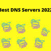 Best DNS servers 2022
